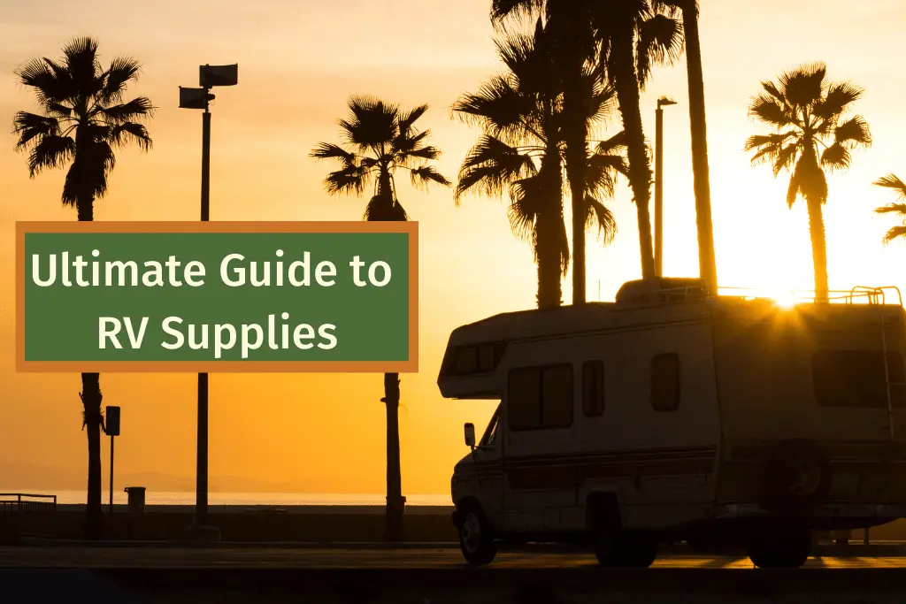Ultimate Guide to RV Supplies
