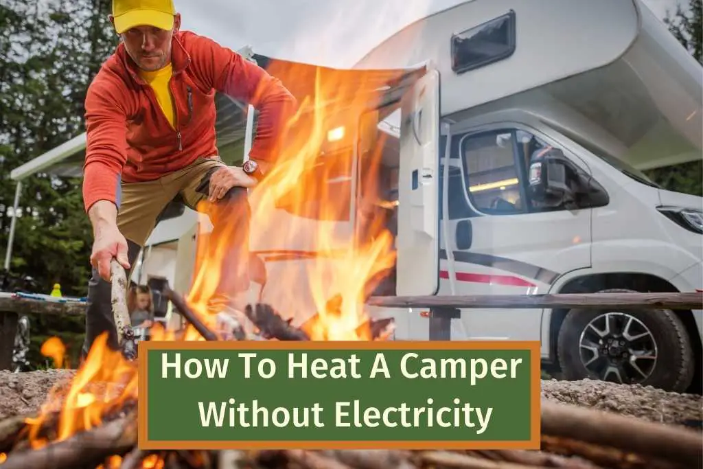How To Heat A Camper Without Electricity