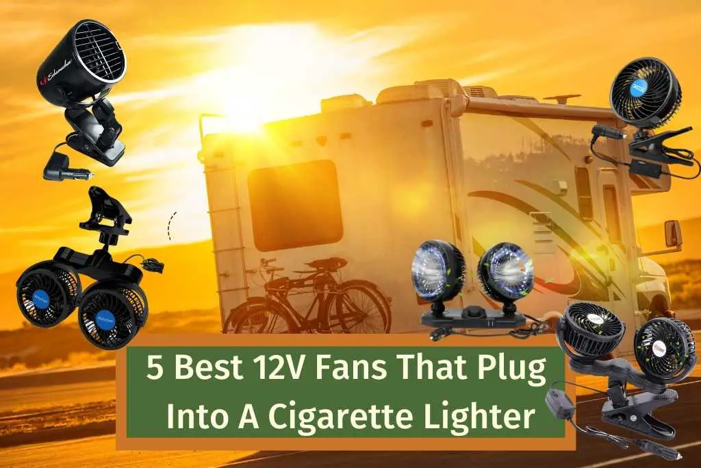 12V Fans That Plug Into A Cigarette Lighter