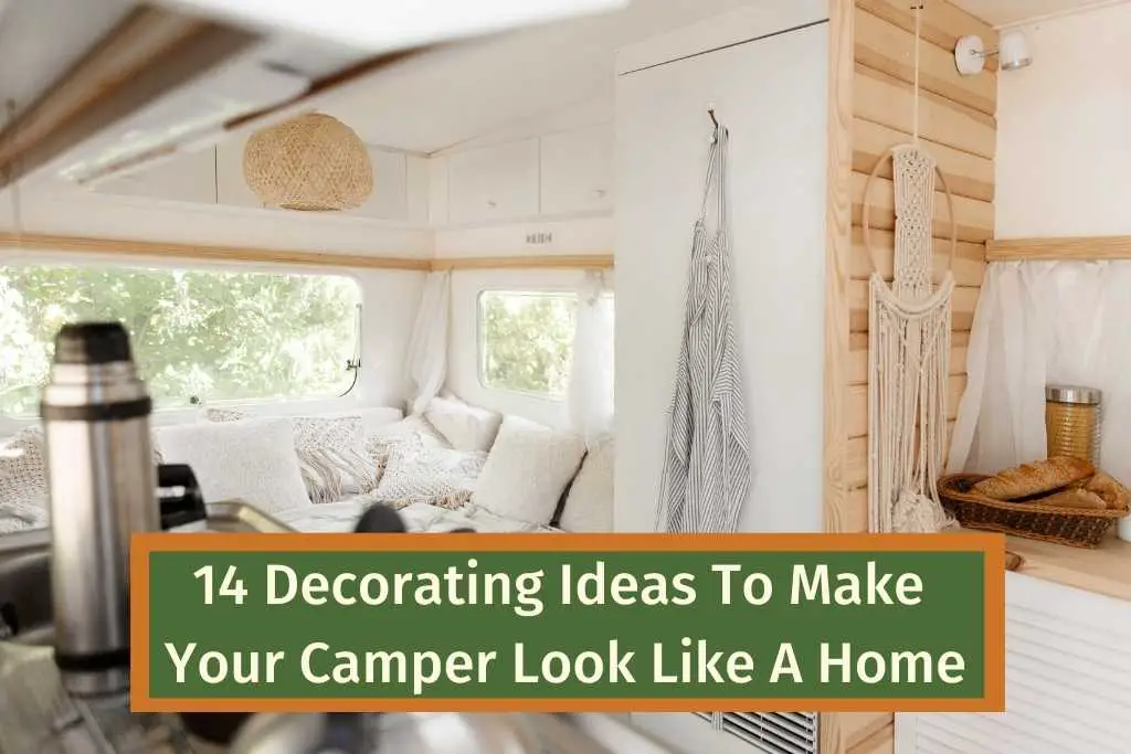 14 Decorating Ideas To Make Your Camper Look Like A Home