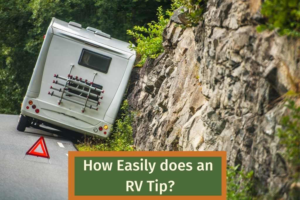 How easily does an RV tip