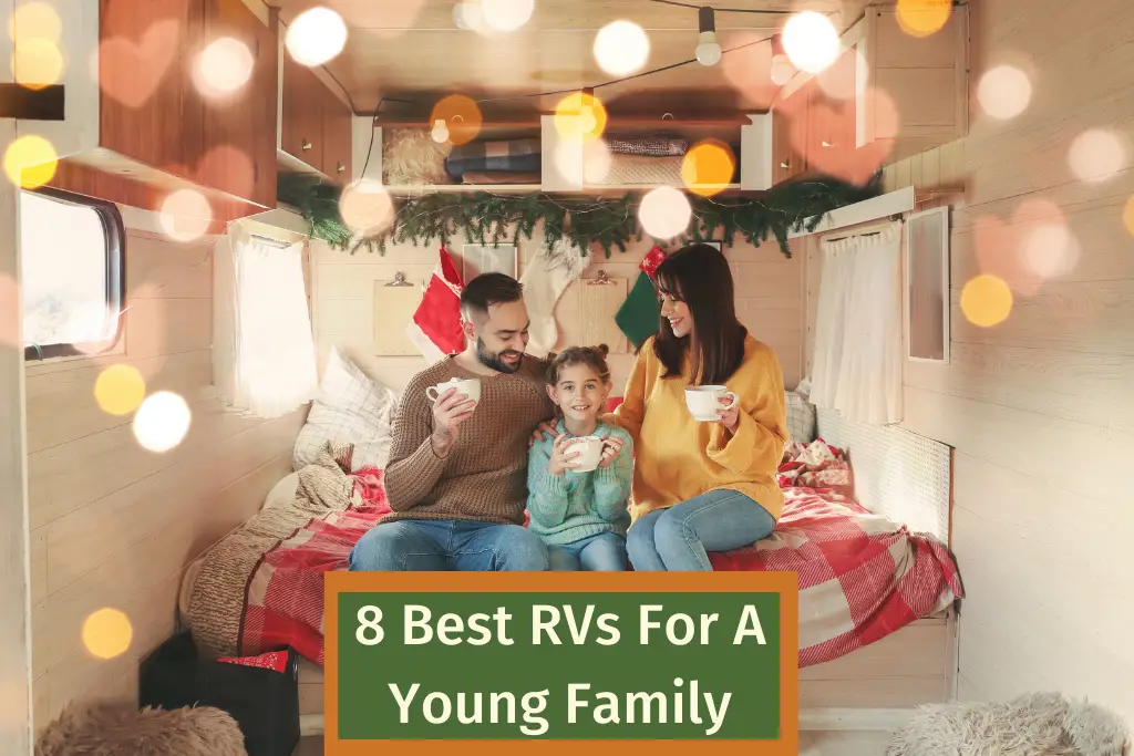 8 Best RVs For A Young Family