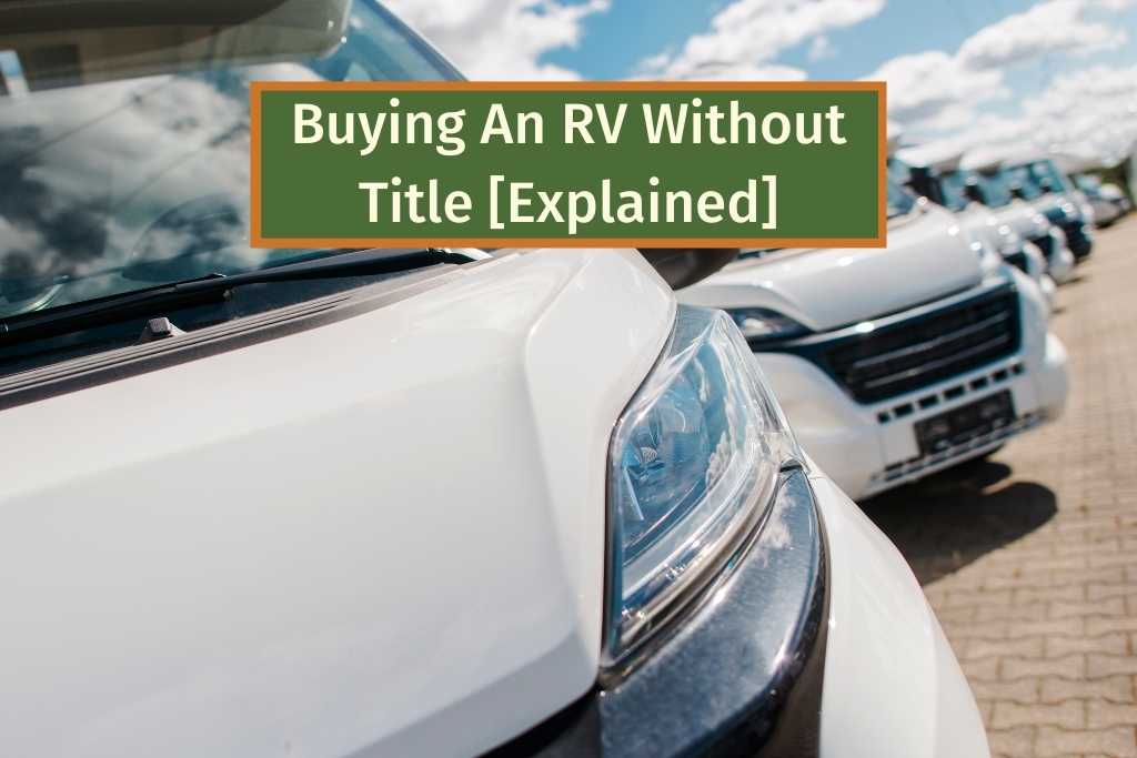 Buying An RV Without Title