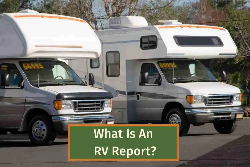 What Is An RV Report?